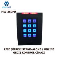 MW-350 PD RFID ŞİFRELİ STAND-ALONE / ONLINE GEÇİŞ KONTROL CİHAZI